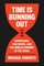 Time Is Running Out