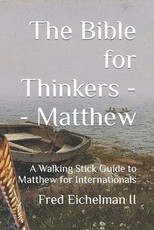The Bible for Thinkers