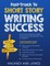 Fast-Track To Short Story Writing Success