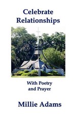 Celebrate Relationships With Poetry and Prayer