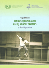 Linkusių nusikalsti vaikų konsultavimas: praktiniai patarimai