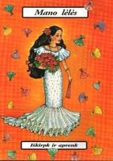 Mano lėlės. Iškirpk ir aprenk