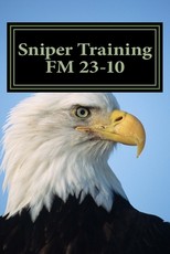 Sniper Training FM 23-10