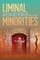 Liminal Minorities
