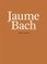 Jaume Bach