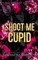 Shoot Me Cupid