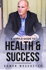 A Simple Guide to Health and Success