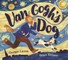 Sheerin, S: Van Goghs Dog
