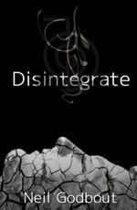 Disintegrate #1