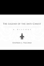 The Legend of the Anti-Christ