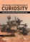 The Design and Engineering of Curiosity