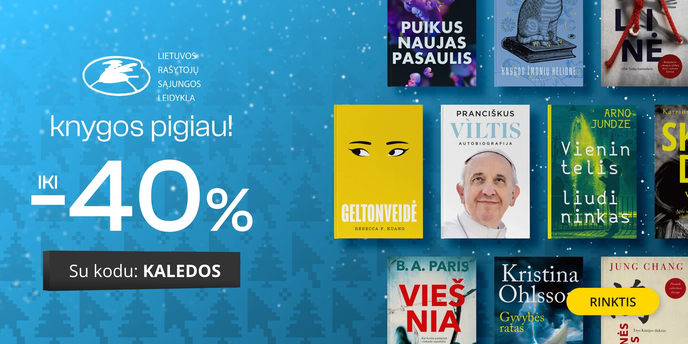 LEIDYKLOS LIETUVOS RAŠYTOJŲ SĄJUNGA KNYGOMS - extra nuolaidos iki -40%!