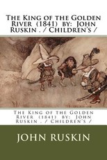The King of the Golden River (1841) by