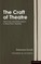 The Craft of Theatre: Seminars and Discussions in Brechtian Theatre