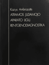 Atramos judamojo aparato ligų rentgenodiagnostika