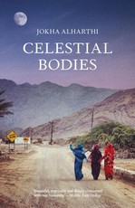 Celestial Bodies: Winner of the 2019 Man Booker International Prize