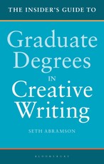 The Insider's Guide to Graduate Degrees in Creative Writing