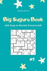 Big Suguru Book - 400 Easy to Normal Puzzles 9x9 Vol.1