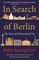 Kampfner, J: In Search Of Berlin