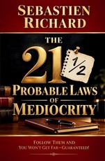 The 211/2 Probable Laws of Mediocrity