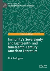 Immunity's Sovereignty and Eighteenth- and Nineteenth-Century American Literature