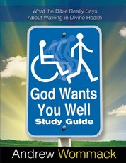 God Wants You Well Study Guide