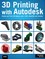 3D Printing with Autodesk