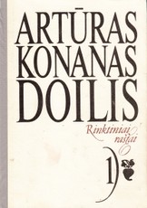 Rinktiniai raštai. 1 tomas. Artūras Konanas Doilis