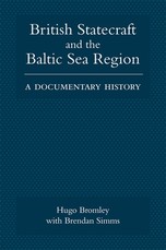 British Statecraft and the Baltic Sea Region
