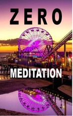 Zero Meditation