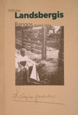 Bangos, duokit kelią