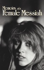 Memoirs of a Female Messiah