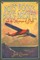 Boys' Books, Boys' Dreams, and the Mystique of Flight