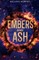 Embers and Ash