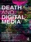 Death and Digital Media