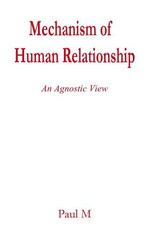 Mechanism of Human Relationship
