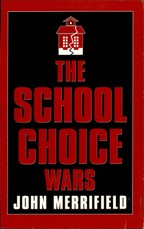 The School Choice Wars