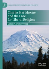 Charles Hartshorne and the Case for Liberal Religion