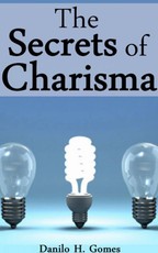 Secrets of Charisma