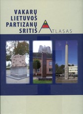 Vakarų Lietuvos partizanų sritis. Atlasas
