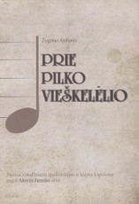 Prie pilko vieškelėlio