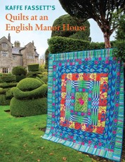 Kaffe Fassett's Quilts at an English Manor House