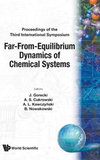 Far-From-Equilibrium Dynamics of Chemical Systems - Proceedings of the Third International Symposium