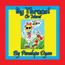 By Threes! or More!