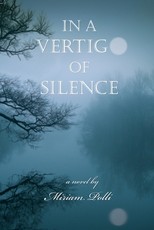 In a Vertigo of Silence