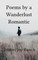 Poems by a Wanderlust Romantic