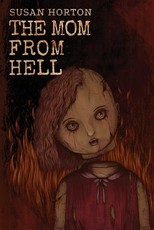 The Mom From Hell