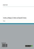 Family as Allegory in Italian and Spanish Cinema