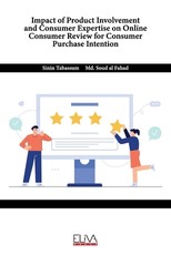 Impact of Product Involvement and Consumer Expertise on Online Consumer Review for Consumer Purchase Intention