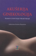 Akušerija Ginekologija. Šeimos gydytojo praktikoje